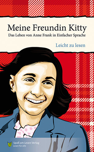 Meine Freundin Kitty. Das Leben von Anne Frank