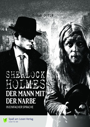 Sherlock Holmes. Der Mann mit der Narbe