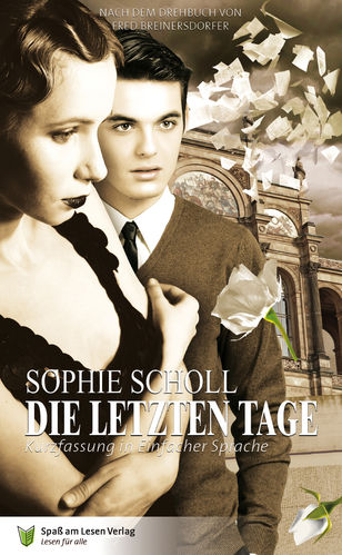 Sophie Scholl: die letzten Tage