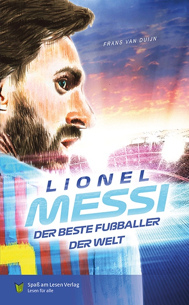 Lionel Messi - Der beste Fußballer der Welt 