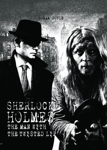 Sherlock Holmes: The Man with the Twisted Lip